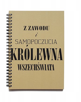 Z zawodu i samopoczucia królewna, notatnik, Sowia Aleja