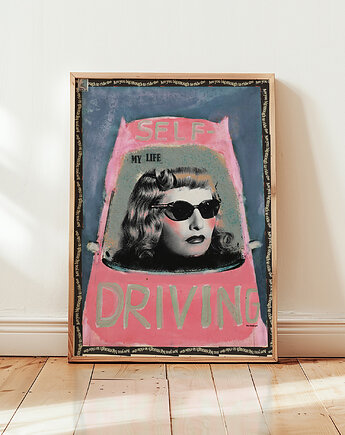 Plakat SELF DRIVING grafika dla fanki motoryzacji feministyczny plakat dla niej, BEATNIK illustration