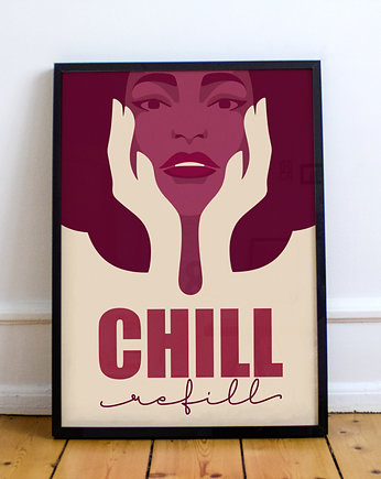 Plakat: Chill refill, Nastka Drabot