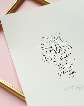 Plakat kaligrafia: I recognize something familiar in your Soul, Annagrafia