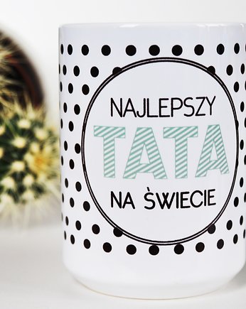 Najlepszy Tata na świecie, kubek dla Taty, Sowia Aleja