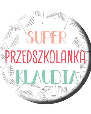 Magnes dedykowany przedszkolance  z imieniem, Sowia Aleja