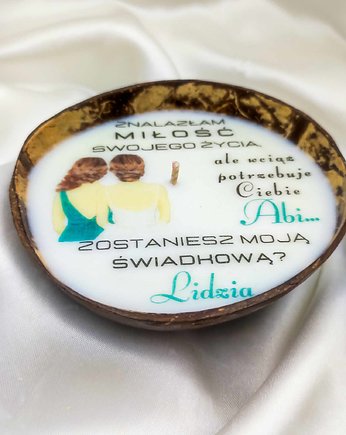 Zostaniesz moją świadkową? / świeca w kokosie, Swiecznikowo