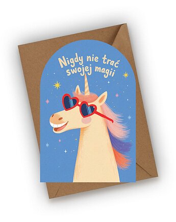 Kartka urodzinowa- Nigdy nie trać swojej magii, Czarna Owca Karteczki