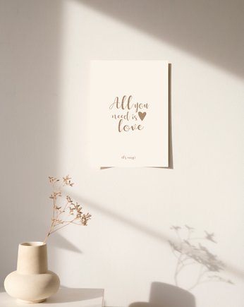 Plakat -  ALL YOU NEED IS LOVE, Peprojektuje