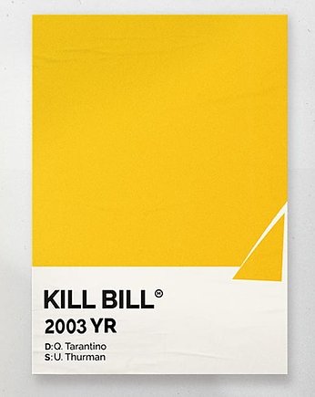 KILL BILL. PLAKAT inspirowany wzornikiem PANTONE, FILM, KOLOR . 50X70CM, OKAZJE - Prezent na Rocznice ślubu
