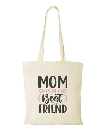 Torba bawełniana "MOM IS MY BEST FRIEND", Fotobloki and decor