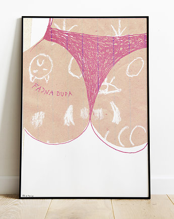 Plakat  FAJNA DUPA różowa grafika erotyka dla dziewczyny przyjaciółki, BEATNIK illustration