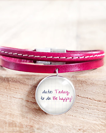 Date: Today,  to do: Be happy + box, Makaliboo