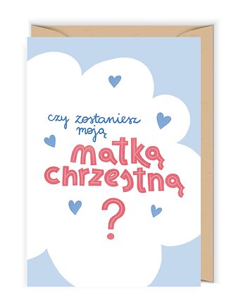 Kartka Czy zostaniesz Matką Chrzestną Blue, Cudowianki