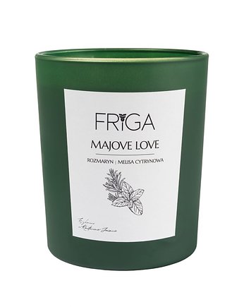 Majove Love, FRIGA