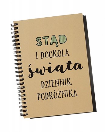 Stąd i dookoła świata, dziennik podróżnika, notes, Sowia Aleja