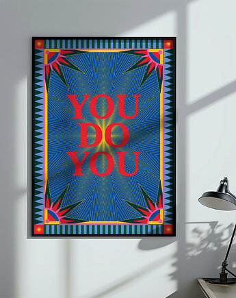 Plakat "You do you", KRogowska