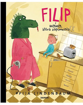 Filip i Mama, która zapomniała, ZAKAMARKI