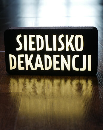Lampka z napisem SIEDLISKO DEKADENCJI, Herrgott