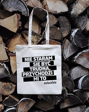 Nie staram się być trudna ..., torba zakupowa, Sowia Aleja