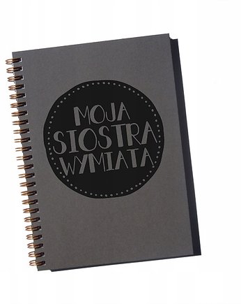 Moja siostra wymiata, notatnik, Sowia Aleja