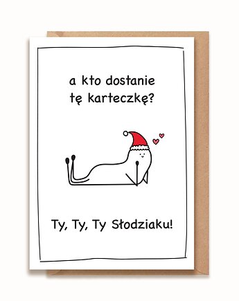 Kartka z okazji Świąt Bożego Narodzenia - A kto dostanie tę karteczkę?, brzydkieplakatyagaty