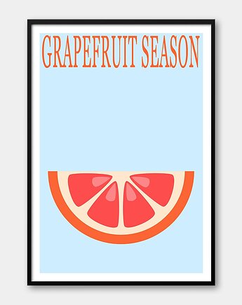 Plakat GREJPFRUT - GRAPEFRUIT SEASON - z serii FRUIT SEASON, Pracownia Och Art