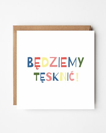 "Będziemy tęsknić", Peprojektuje