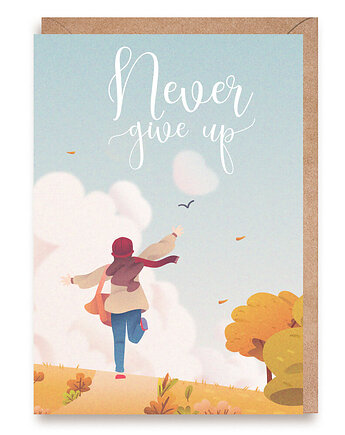 Kartka motywacyjna - "Never Give Up", Cardie