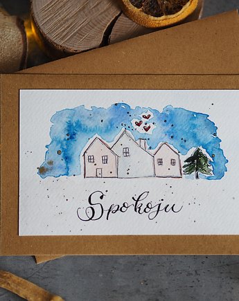 Kartka świąteczna handmade Spokoju, ładnie piszę pracownia
