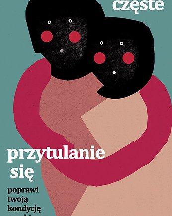 Częste przytulanie się / Poster 40x30, Galeria LueLue