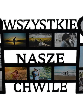 Ramka na zdjęcia z napisem Wszystkie Nasze Chwile 12 zdjęć serc, Wajdrew