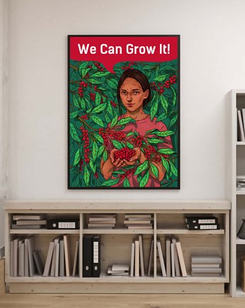 Plakat WE CAN GROW IT, Cophi Solutions