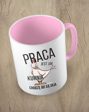 Kolorowy kubek PRACA JEST JAK KURNIK  - mix kolorów, Fotobloki and decor