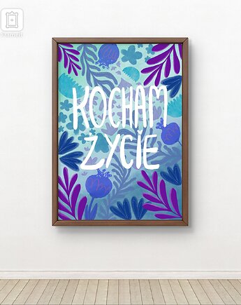 Plakat Kocham życie, ma.grafka