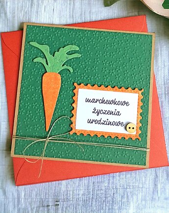 Marchewkowe życzenia urodzinowe :: kartka handmade, kaktusia