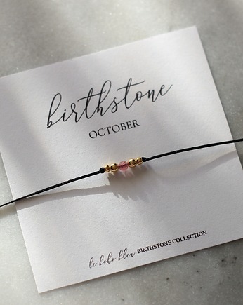 PAŹDZIERNIK - OCTOBER Birthstone Bracelet, OSOBY - Prezent dla koleżanki