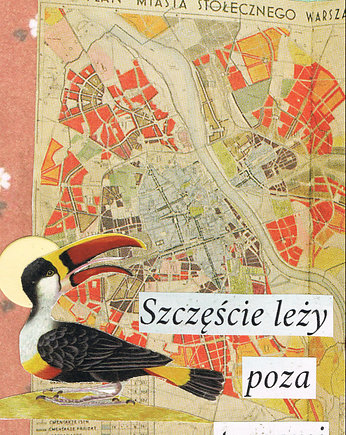 Szczęście -  Kolaż - plakat - wydruk, Magda Rzeźniczak