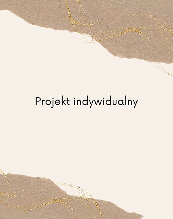 Indywidualne zamówienie Myślę i tęsknię, karolina kosior