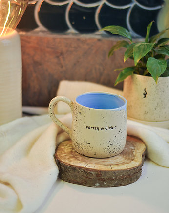 Ceramiczny Kubek 500 ml "Wierzę w Ciebie", Dwa Wypały