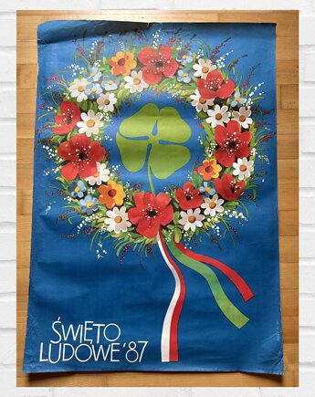 Plakat propagandowy z okazji Święta Ludowego 1987 r, aut. Waldemar Koczy, RiskyWalls