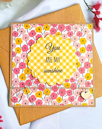 You are my sunshine : uniwersalna kartka z dobrym słowem, kaktusia