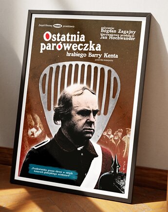 Plakat "Ostatnia paróweczka hrabiego Barry Kenta", Szpeje