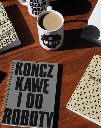 Kończ kawę i do roboty, z ekologicznego papieru, Sowia Aleja