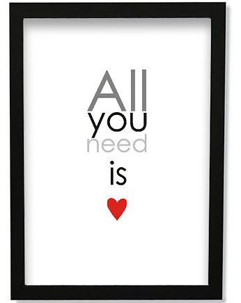 All you need is ... - POSTER, KOKO by HOKO