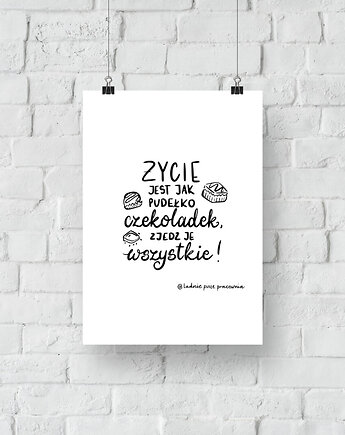 Plakat Życie Jest Jak Pudełko Czekoladek, ładnie piszę pracownia