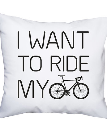Poduszka. I want to ride my..., studioixi