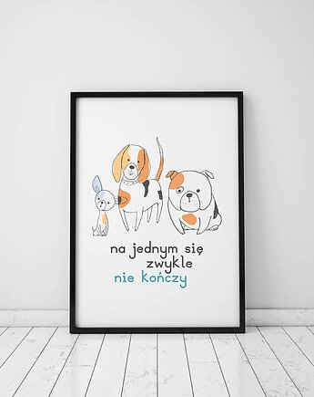 Plakat z kolekcji pieski. Na jednym się zwykle nie kończy..., Love Life and Forest