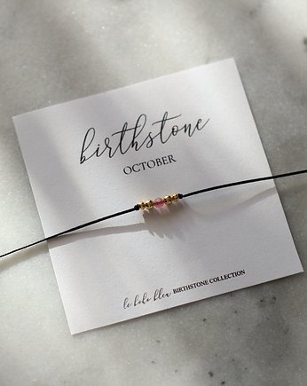PAŹDZIERNIK - OCTOBER Birthstone Bracelet, OSOBY - Prezent dla mamy na urodziny