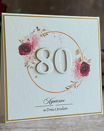 Personalizowana kartka na 80 urodziny, BH 50, Anna Art and Crafts