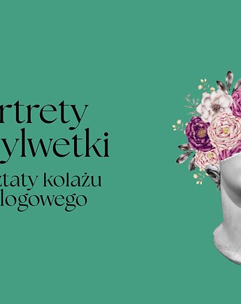 Warsztaty kolażu analogowego w Krakowie, monika pine art
