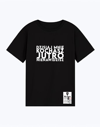 T-Shirt bawełniany 'Dzisiaj Mnie Kochasz, Jutro Nienawidzisz', Warsaw Raw