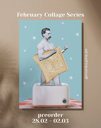 Plakat Kolaż Pan Tostowy, pine art