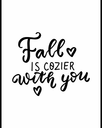 Plakat "Fall is cozier with you", Fotobloki and decor
